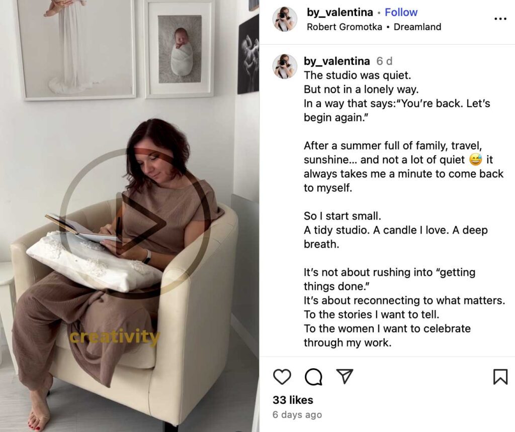 Instagram reel screenshot showing photographer Valentina in her studio chair reading, with framed newborn portraits on wall. Post caption discusses returning to work after summer break, starting small with studio tidying and reconnecting with creativity rather than rushing into productivity.